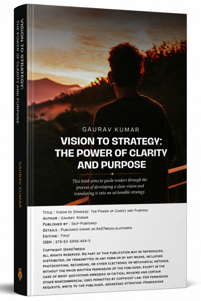 Vision to Strategy: The Power of Clarity and Purpose